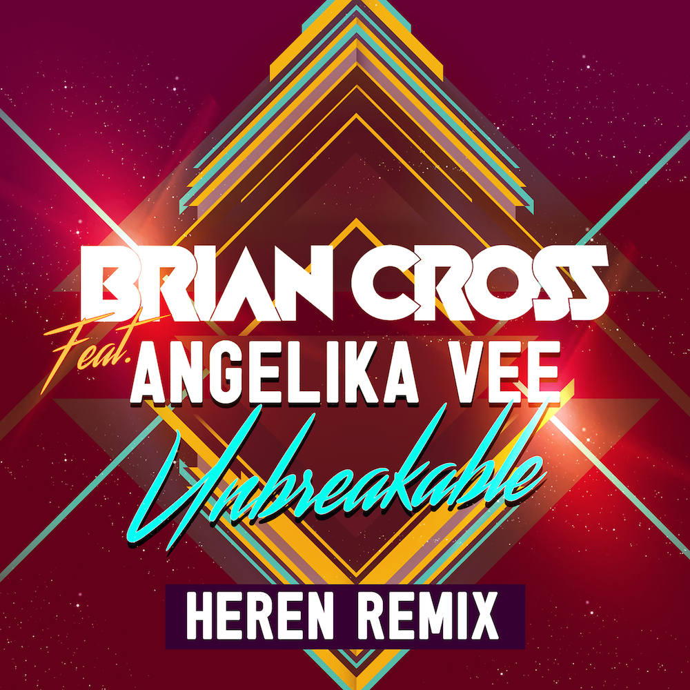 Brian Cross feat. Angelika Vee - Unbreakable (Heren Remix)